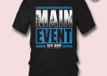 Main Event Jey Uso Shirt Tshirt Sweatshirt Hoodie Long Sleeve Short Sleeve Shirts For Mens Womens Adults Kids The Usos Wwe Shop laughinks.com 1