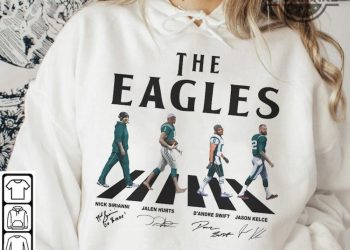 Philadelphia Eagles Tshirt Sweatshirt Hoodie Eagles Walking Abbey Road Signatures Football Shirts Nick Sirianni Jalen Hurts Dandre Swift Jason Kelce The Beatles laughinks 1