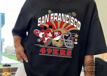 Mickey 49Ers Shirt Sweatshirt Hoodie Mens Womens Funny Mickey Mouse Football San Francisco 49Ers Crewneck Tee Disney Sf 49Ers Nfl Tshirt laughinks 1