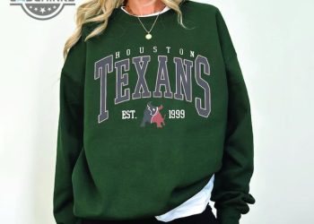 Houston Texans Sweatshirt Tshirt Hoodie Mens Womens Vintage Football Crew Neck Tee Est 1999 Retro 90S Bootleg Crewneck T Shirts Fan Gift laughinks 1
