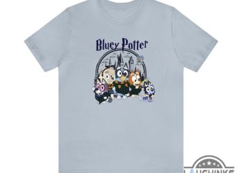 Bluey Harry Potter Shirt Sweatshirt Hoodie Mens Womens Kids Bluey Potter Shirts Wizard Witch Harry Potter Meets Bandit Heeler Hogwarts Magic School Tee laughinks 1