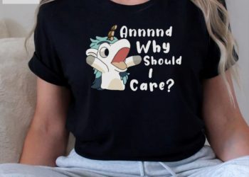 feature image Annnd Why Should I Care Shirt hotcouturetrends 1