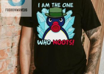 feature image Funny I Am The One Who Noots Shirt fashionwaveus 1