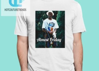 feature image Almost Friday 23 Shirt hotcouturetrends 1