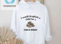 feature image Dropkick A Child For Garlic Bread Tee Guaranteed Laughs fashionwaveus 1