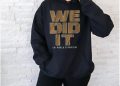 feature image Hilarious We Did It Shirt Celebrate Uniquely hotcouturetrends 1