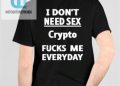 feature image Funny Crypto Fucks Me Shirt Hilarious And Unique hotcouturetrends 1