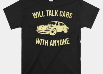 feature image Funny Vintage Car Shirt Will Talk Cars With Anyone Tee hunghuken 1