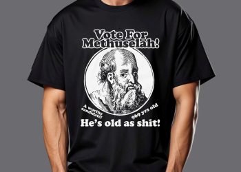feature image Vote Methuselah Shirt Hilarious 969 Yr Old Candidate Tee fashionwaveus 1